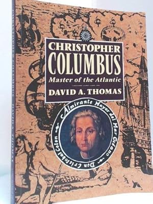 Imagen del vendedor de Christopher Columbus: Master of the Atlantic a la venta por Redux Books