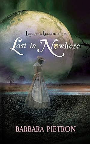 Immagine del venditore per Lost in Nowhere (Legacy in Legend) venduto da Redux Books