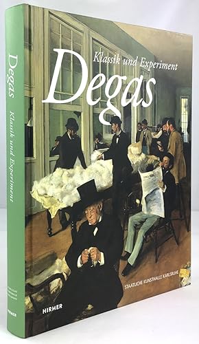 Bild des Verkäufers für Degas. Klassik und Experiment. zum Verkauf von Antiquariat Heiner Henke