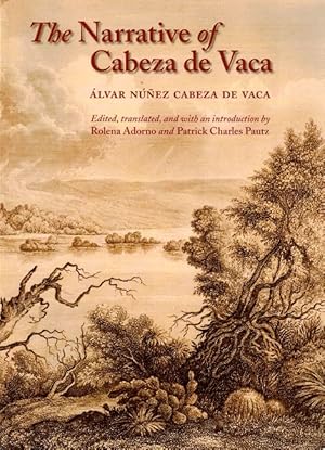 Image du vendeur pour The Narrative of Cabeza de Vaca mis en vente par LEFT COAST BOOKS