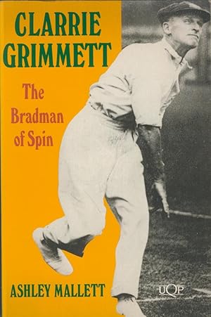 Seller image for CLARRIE GRIMMETT: THE BRADMAN OF SPIN for sale by Sportspages