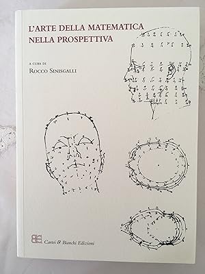 Image du vendeur pour L'arte della Matematica nella prospettiva mis en vente par Archivio Galleria Del Monte Forio
