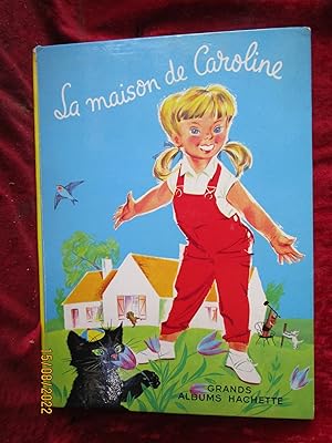 Image du vendeur pour LA MAISON DE CAROLINE mis en vente par LA FRANCE GALANTE