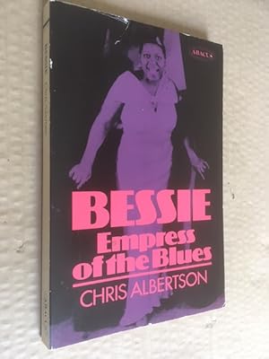 Image du vendeur pour Bessie: Empress of the Blues mis en vente par Raymond Tait