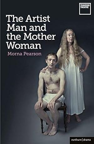 Bild des Verkufers fr The Artist Man and the Mother Woman (Modern Plays) zum Verkauf von WeBuyBooks