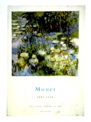 Bild des Verkufers fr Monet 1883-1926 zum Verkauf von World of Rare Books