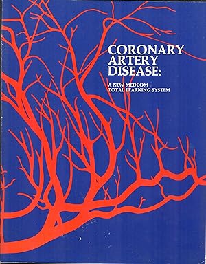 Seller image for Coronary Artery disease: A New Medcom Total Learning System for sale by PJK Books and Such