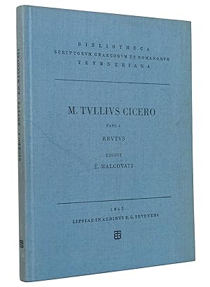M. Tulli Ciceronis - Scripta Quae Manserunt Omnia, Fasc. 4 - Brutus : Recognovit H. Malcovati : (...