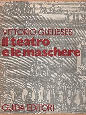 Il teatro e le maschere di Vittorio Gleijeses