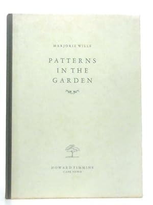 Bild des Verkufers fr Patterns in the Garden zum Verkauf von World of Rare Books