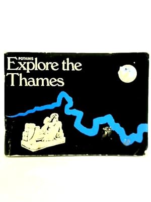 Bild des Verkufers fr Potkin's Explore the Thames zum Verkauf von World of Rare Books