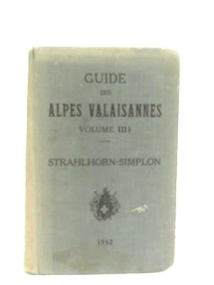 Bild des Verkufers fr Alpes Valaisannes, Volume IIIb zum Verkauf von World of Rare Books