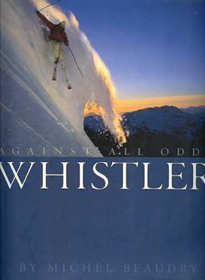 Seller image for Whistler: Against All Odds for sale by PJK Books and Such