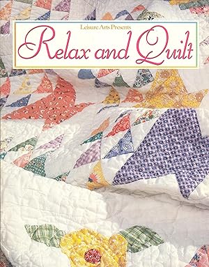 Seller image for Relax and Quilt (For the Love of Quilting) for sale by PJK Books and Such