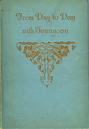 Seller image for From Day to Day with Tennyson for sale by PJK Books and Such