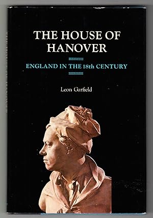 The House of Hanover: England in the 18th Century
