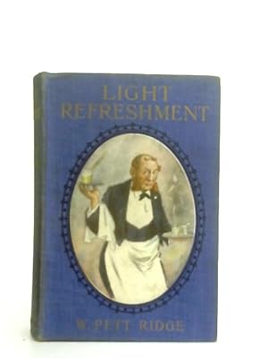 Seller image for Light Refreshment for sale by World of Rare Books