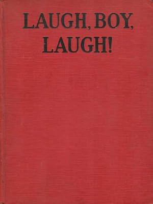 Image du vendeur pour Laugh, Boy, Laugh: A Book of Humorous Stories For Boys mis en vente par PJK Books and Such