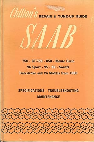 Imagen del vendedor de Chilton's Repair and Tune Up Guide For the Saab a la venta por PJK Books and Such