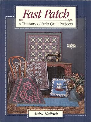 Seller image for Fast Patch: A Treasury of Strip-Quilt Projects for sale by PJK Books and Such