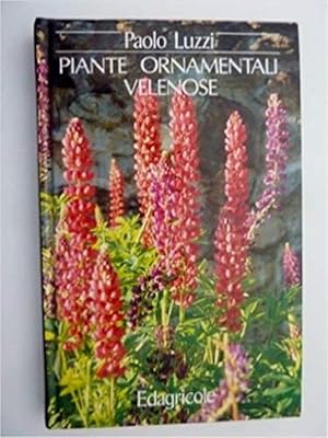 Imagen del vendedor de Piante Ornamentali Velenose a la venta por Piazza del Libro