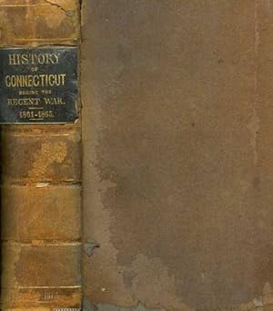 Seller image for The Military and Civil History of Connecticut During the War of 1861-65 for sale by PJK Books and Such