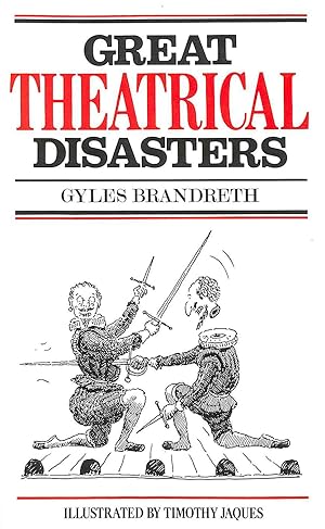 Imagen del vendedor de Great Theatrical Disasters a la venta por M Godding Books Ltd