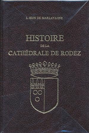 Bild des Verkufers fr Histoire de la cathdrale de Rodez zum Verkauf von LIBRAIRIE GIL-ARTGIL SARL