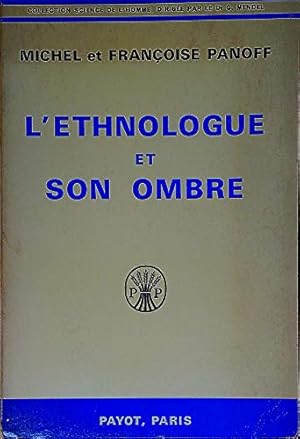 Seller image for L'ethnologue et son ombre for sale by Ammareal