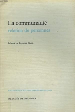 Imagen del vendedor de La communaut, relation de personnes a la venta por Ammareal