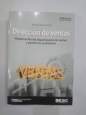 Imagen del vendedor de Direccin de ventas: Organizacin del departamento de ventas y gestin de vendedores (Libros profesionales) a la venta por Saturnlia Llibreria