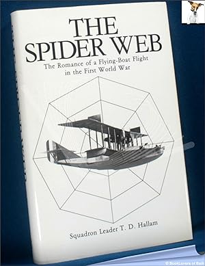 Immagine del venditore per The Spider Web: The Romance of a Flying-boat Flight in the First World War venduto da BookLovers of Bath