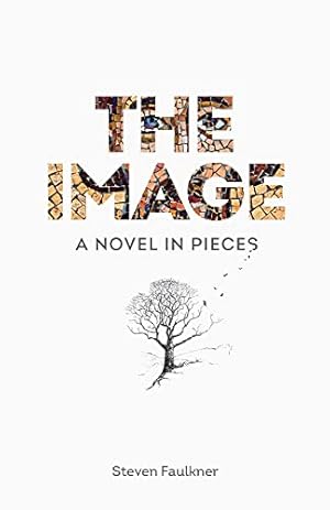 Seller image for The Image: A Novel in Pieces for sale by Redux Books