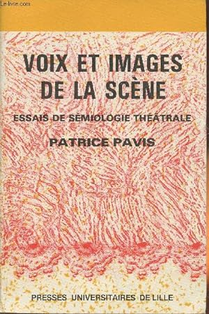 Bild des Verkufers fr Voix et images de la scne- Essais de smiologie thtrale zum Verkauf von Le-Livre