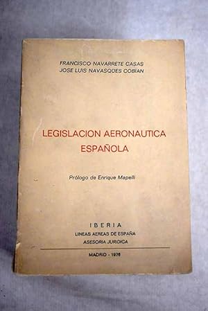 Seller image for Legislacin aeronutica espaola for sale by Alcan Libros