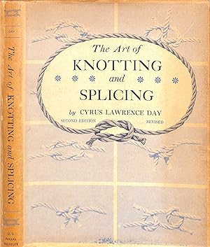 The Art Of Knotting And Splicing