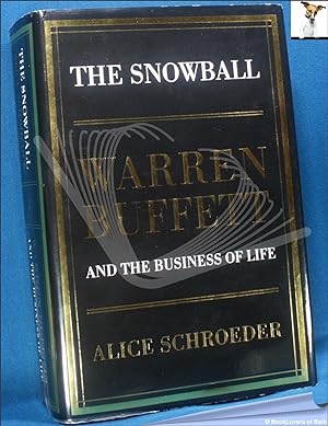 Bild des Verkufers fr The Snowball: Warren Buffett and the Business of Life zum Verkauf von BookLovers of Bath