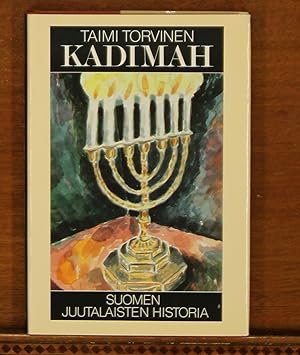 Seller image for Kadimah: Suomen Juutalaisten Historia for sale by grinninglion