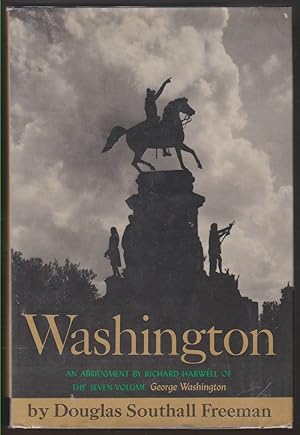 Immagine del venditore per WASHINGTON An Abridgment in One Volume by Richard Harwell of the Seven-Volume George Washington by Douglas Southall Freeman venduto da Easton's Books, Inc.