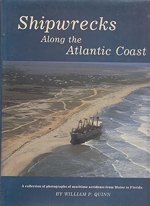 Seller image for Shipwrecks Along the Atlantic Coast for sale by Old Book Shop of Bordentown (ABAA, ILAB)