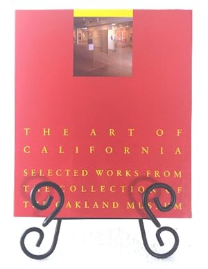 Seller image for Art of California: Selected Works From The Collection of The Oakland Museum for sale by Structure, Verses, Agency  Books