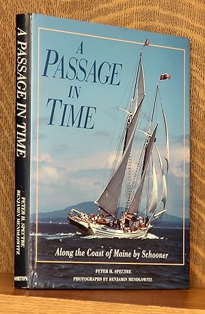 A PASSAGE IN TIME, ALONG THE MAINE COAST BY SCHOONER