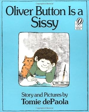 Bild des Verkufers fr Oliver Button Is a Sissy zum Verkauf von WeBuyBooks