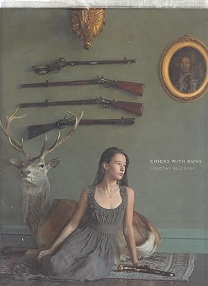 Immagine del venditore per Chicks With Guns venduto da Old Book Shop of Bordentown (ABAA, ILAB)