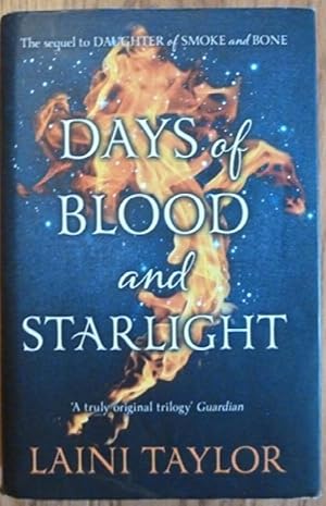 Image du vendeur pour Days of Blood and Starlight: The Sunday Times Bestseller. Daughter of Smoke and Bone (Trilogy Book 2) mis en vente par Alpha 2 Omega Books BA