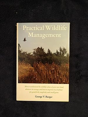 PRACTICAL WILDLIFE MANAGEMENT