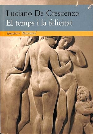 Imagen del vendedor de EL TEMPS I LA FELICITAT (CATALN). a la venta por Librera Smile Books