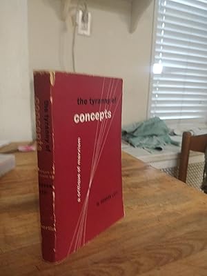 Seller image for The Tyranny of Concepts: A Critique of Marxism for sale by Reifsnyder Books