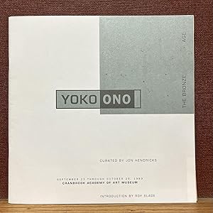 Seller image for Yoko Ono: The Bronze Age for sale by Moe's Books