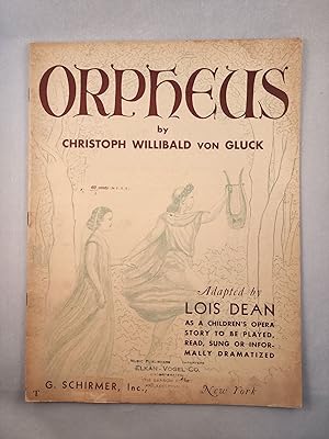 Bild des Verkufers fr Orpheus As A Children's Opera-Story To be Played, Read, Sung, or Informally Drmatized zum Verkauf von WellRead Books A.B.A.A.